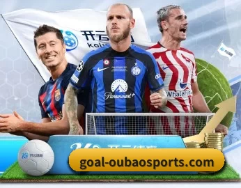 goal-oubaosports.com的故事 - 体育资讯内容服务